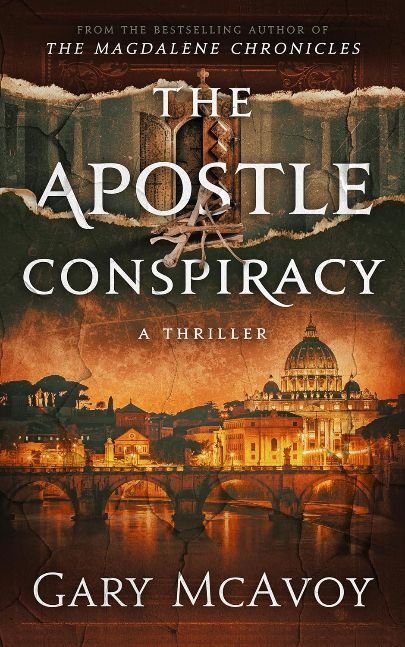 The Apostle Conspiracy (Vatican Secret Archive Thrillers Book 9)