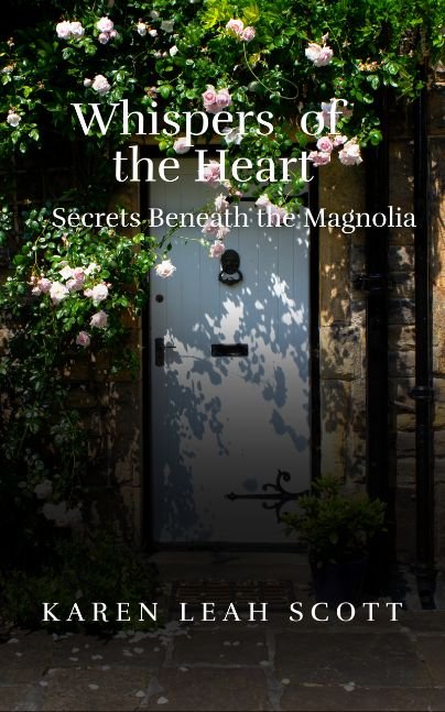 Whispers of the Heart:  Secrets beneath the Magnolia