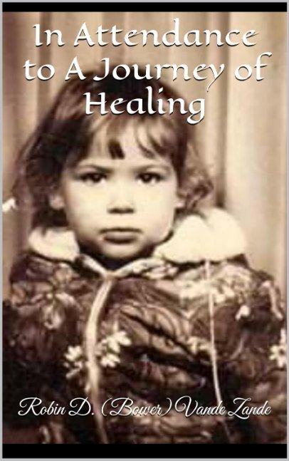 In Attendance to A Journey of Healing