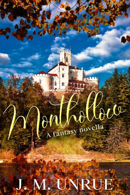Monthollow: a fantasy novella