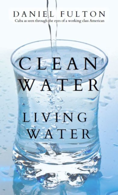 Clean Water Living Water