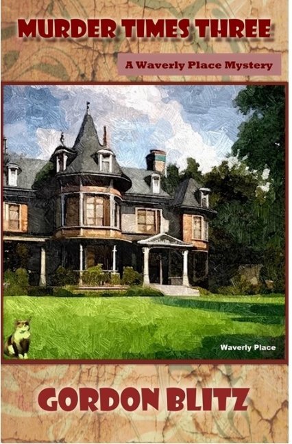 Murder Times Three-A Waverly Place Mystery